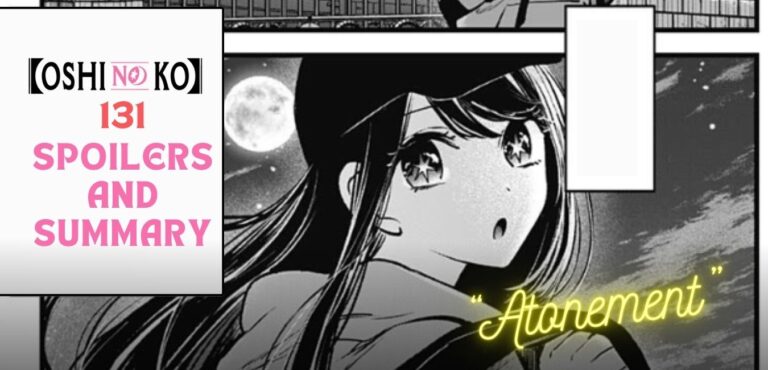 Oshi no Ko Chapter 131 Spoilers Ai's Mother Reveals More of Her Past!