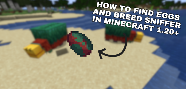 Minecraft Sniffer: Where to Find Eggs and How to Breed