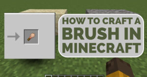 Read more about the article How To Use Brush in Minecraft (v1.20+)